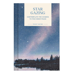 Stargazing: Contemplate the Cosmos to Find Inner Peace