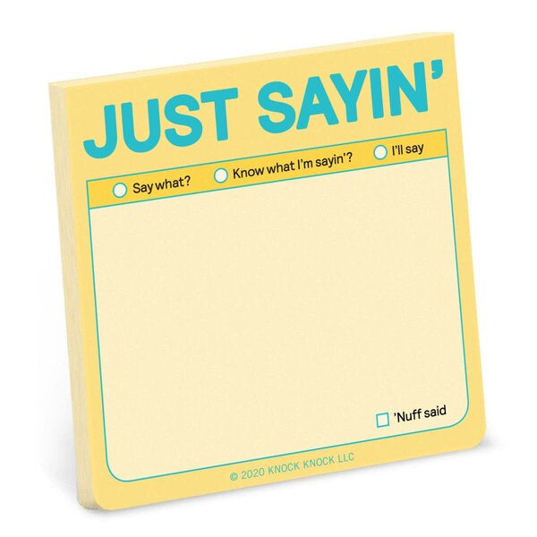 Just Sayin' Sticky Notes