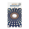 Secret Edinburgh: An Unusual Guide 3rd Ed