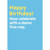 Damn Fine Nap Birthday Card