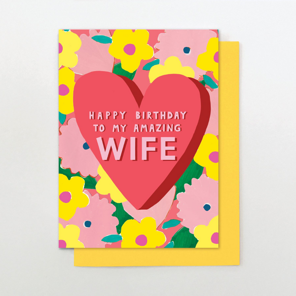 Amazing Wife Heart Birthday Card