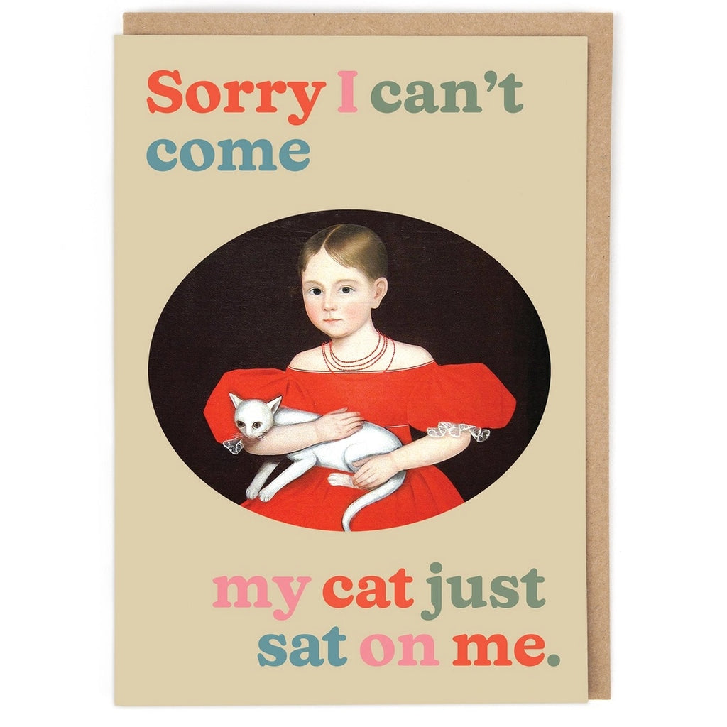 My Cat Just Sat on Me Card