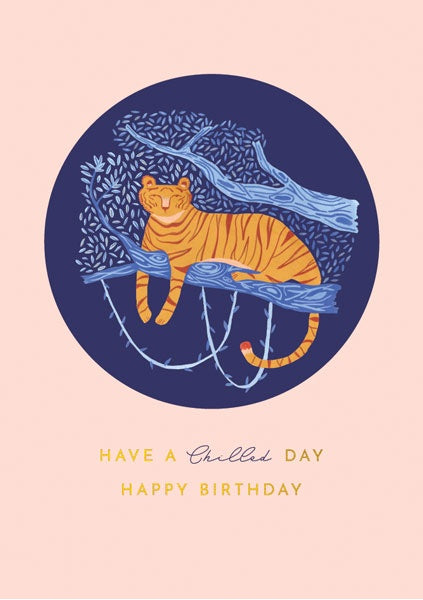 Chilled Tiger Birthday Card