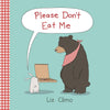 Please Don’t Eat Me by Liz Climo