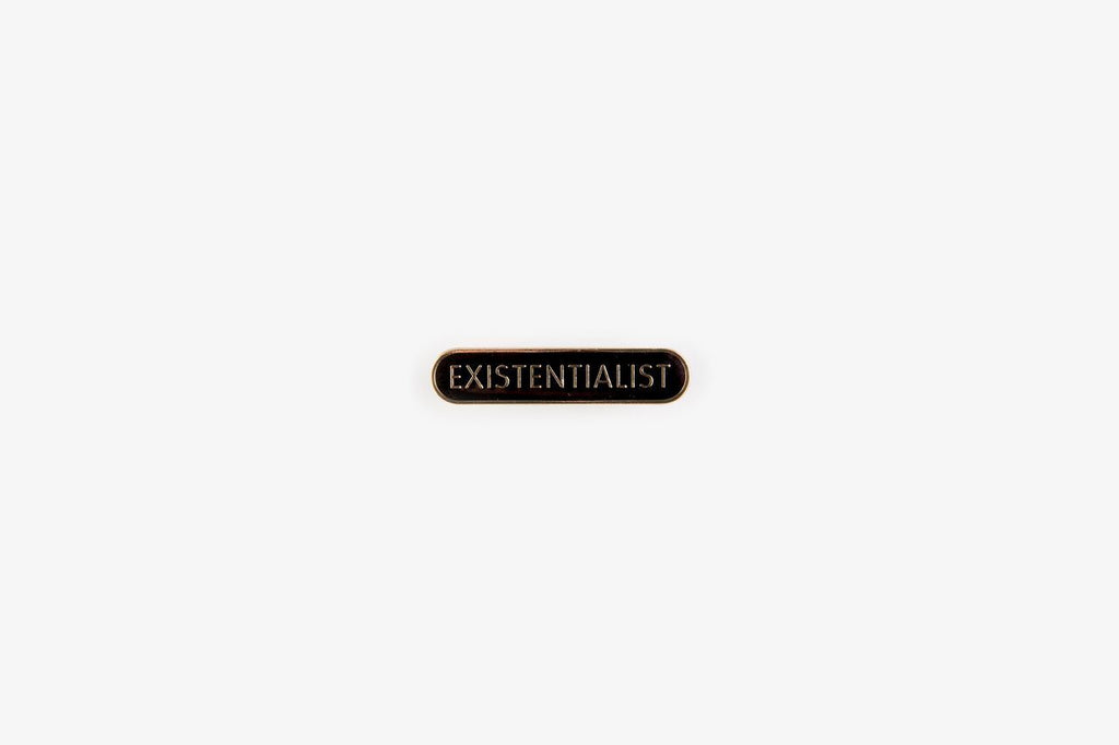 Existentialist Pin Badge