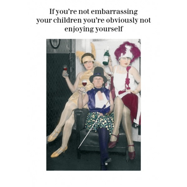 Embarrassing Your Children Card