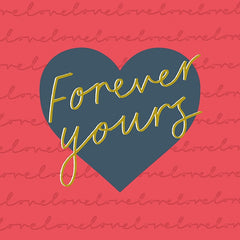 Forever Yours Type Card