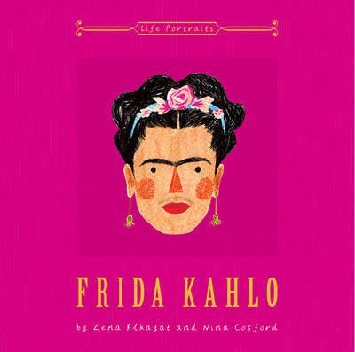 Life Portraits: Frida Kahlo