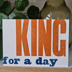King For A Day Letterpress Birthday Card