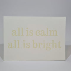 All Is Calm, All Is Bright Letterpress Christmas Card