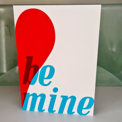 Be Mine letterpress card