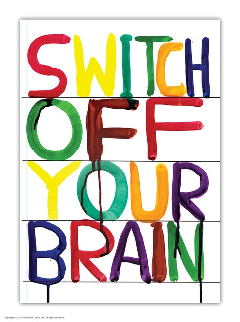 Switch Off Your Brain Notebook