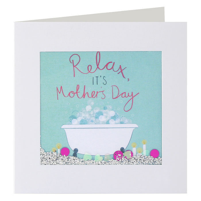 Relax, It's Mother's Day Card
