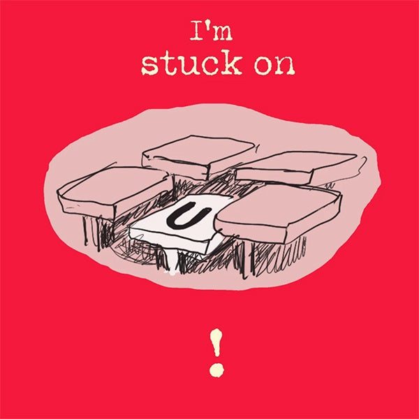 I’m Stuck On U!