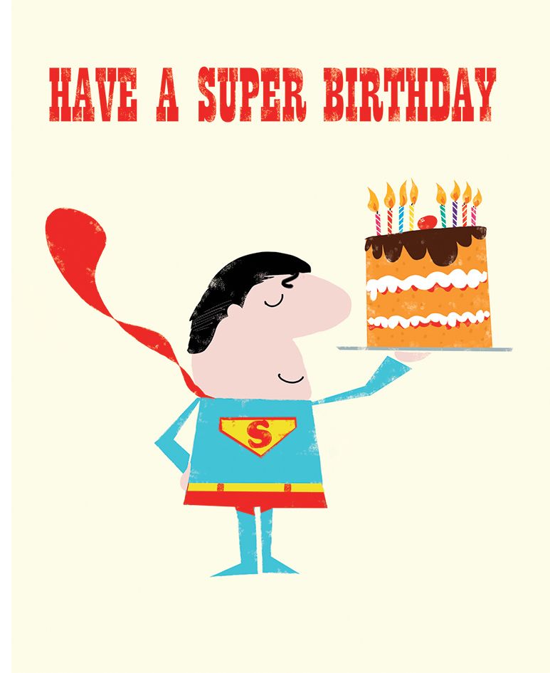 Have a Super Birthday Holding Cake Card