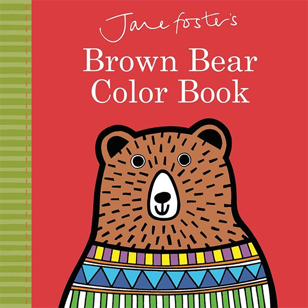 Jane Foster's Brown Bear Colour Book