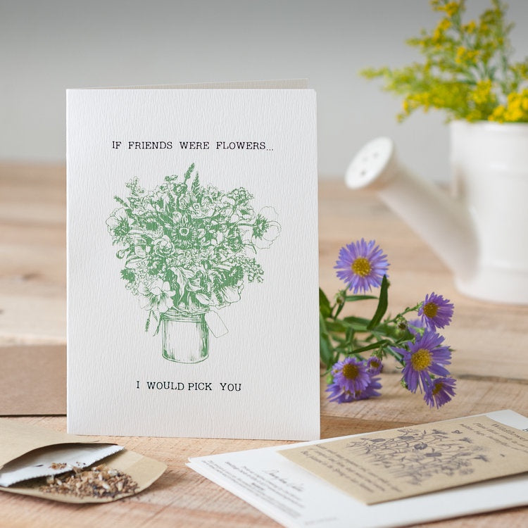 Friends Were Flowers Quote Seed Card