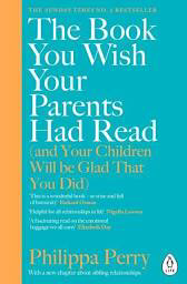 The Book you Wish your Parents had Read