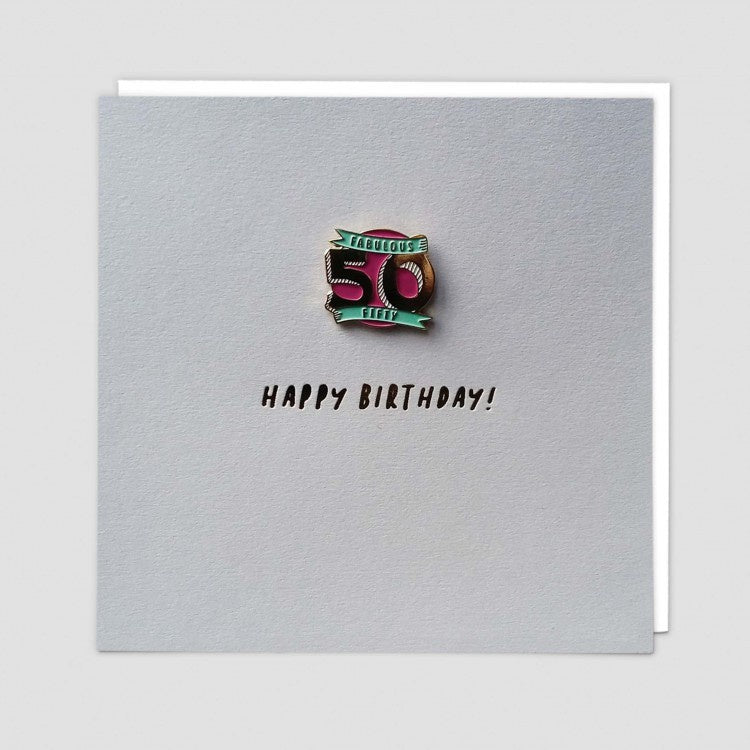 Fabulous Fifty Enamel Pin Birthday Card