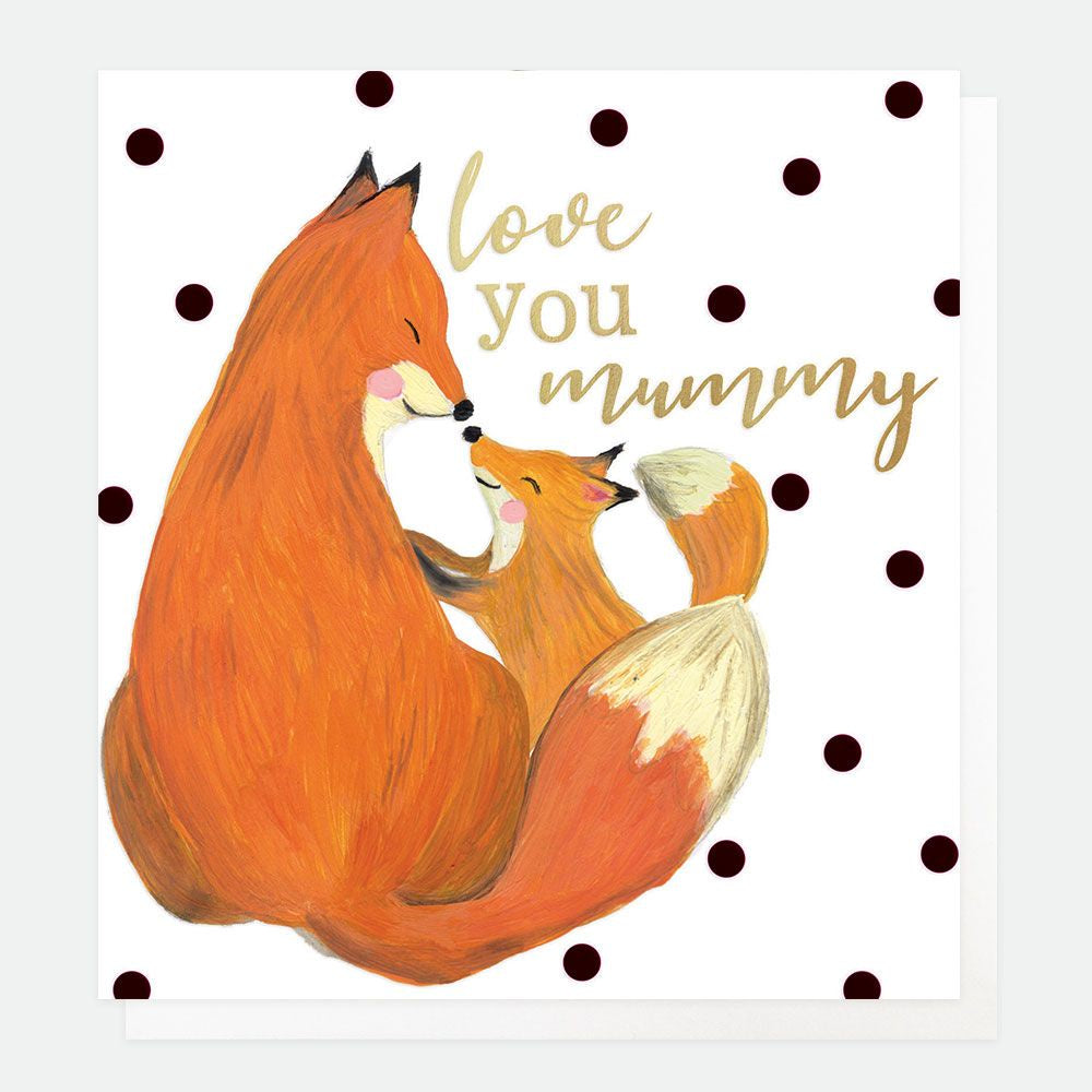 Love You Mummy Foxes Card