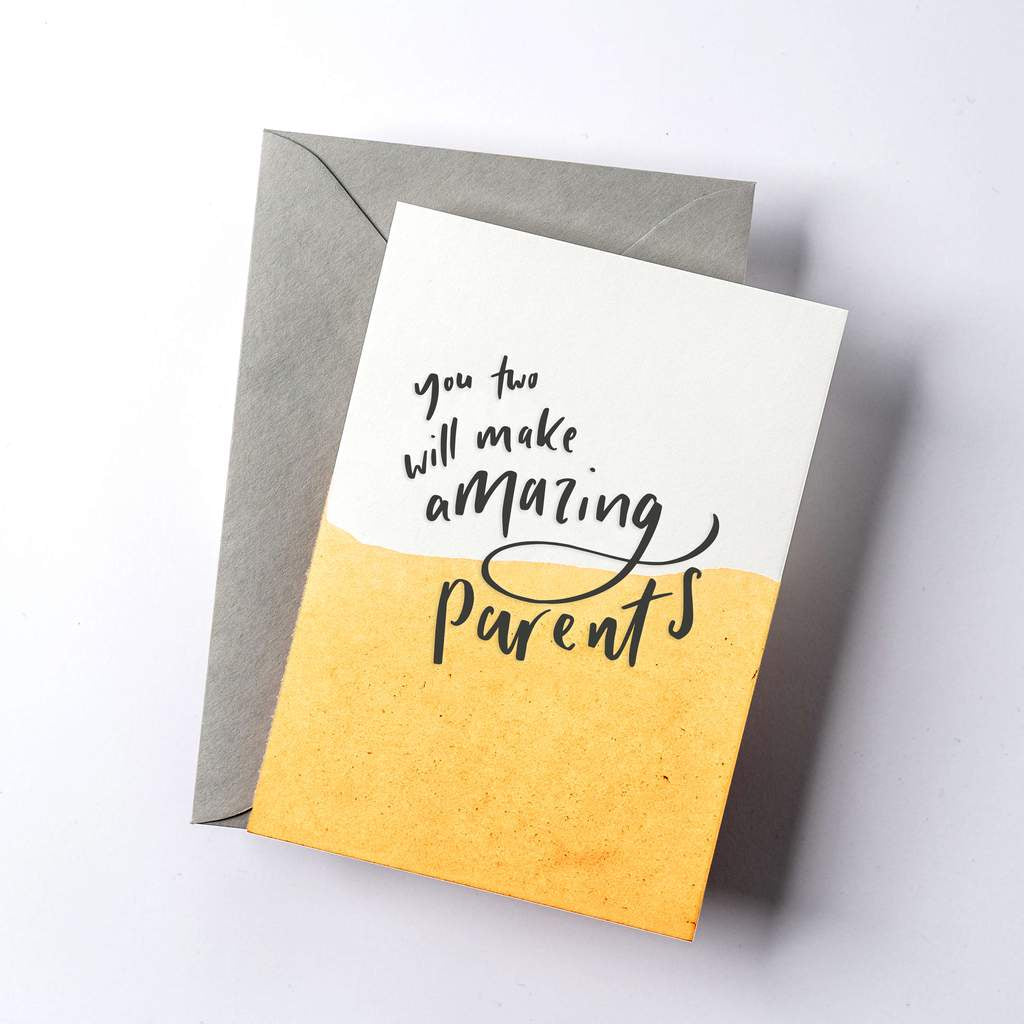 You Two Will Make Amazing Parents Dip Dye Letterpress Card
