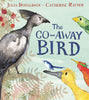 The Go Away Bird by Julia Donaldson & Catherine Rayner (Paperback Edition)