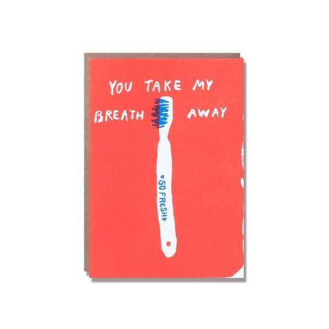 You Take My Breath Away Mini Card