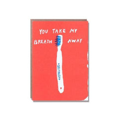 You Take My Breath Away Mini Card