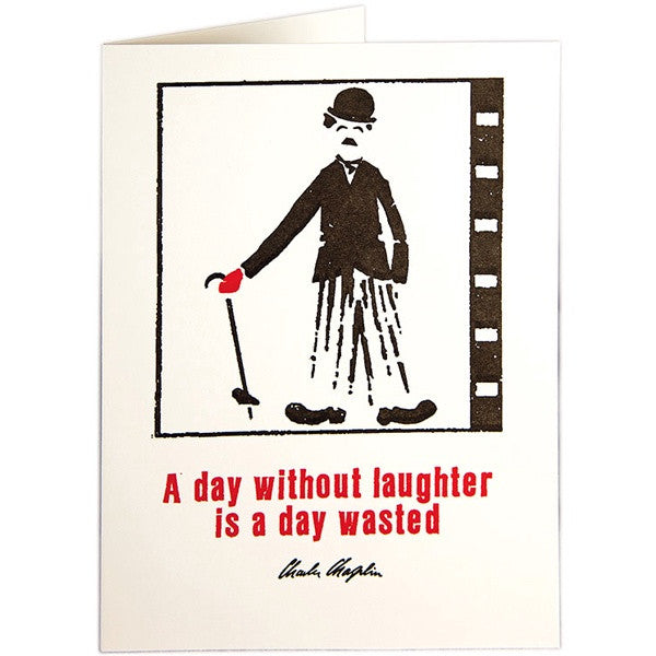 A Day Without Laughter Charlie Chaplin Card