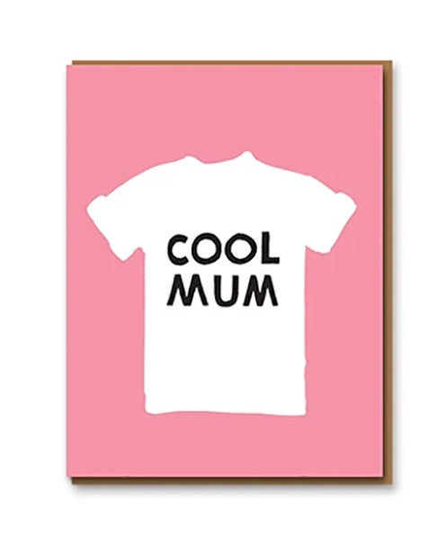 Cool Mum T-Shirt Card