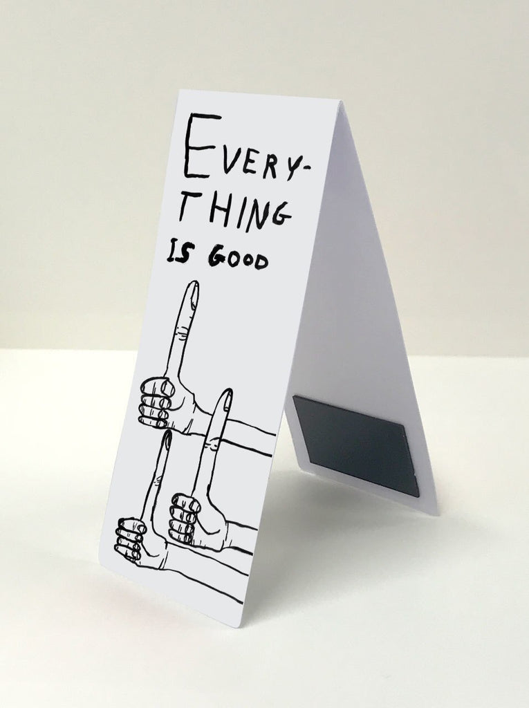 David Shrigley Everything is Good Magnetic Bookmark