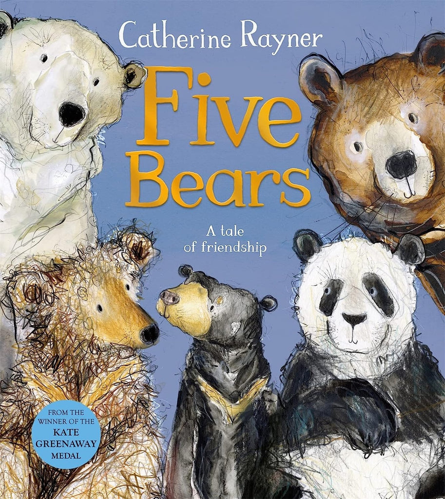Five Bears: A Tale of Difference and Friendship by Catherine Rayner (Paperback)