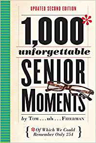 1,000 unforgettable senior moments