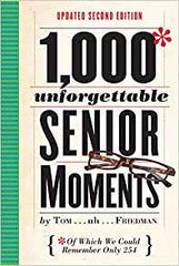 1,000 unforgettable senior moments