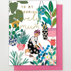 To My Blooming Lovely Mum Card
