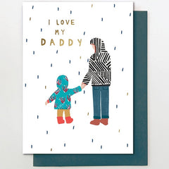 I Love My Daddy Rain Card