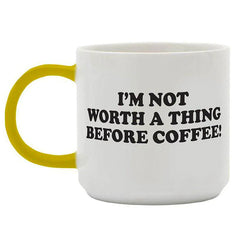 I'm Not Worth A Thing Before Coffee Snoopy Mug