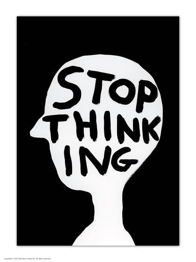 Stop Thinking Postcard