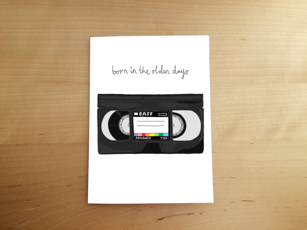 Born In The Olden Days Card