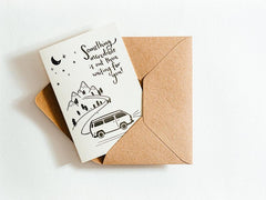 Something Incredible is Out There Waiting For You! Card