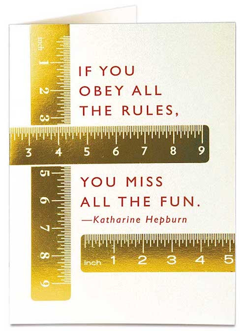 If You Obey All The Rules Card