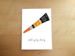 Super Glue, Still Going Strong Card