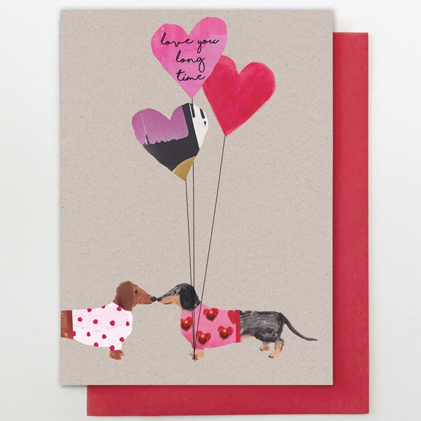 Love You Long Time Daschund Valentines Card