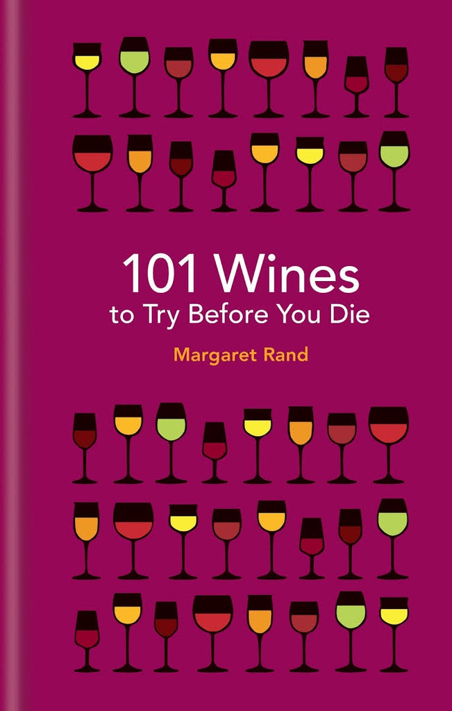 101 Wines to Try Before You Die