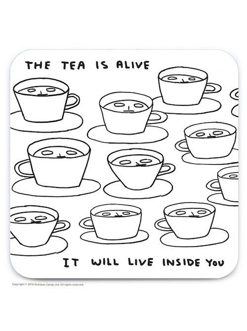 Tea Is Alive Coaster
