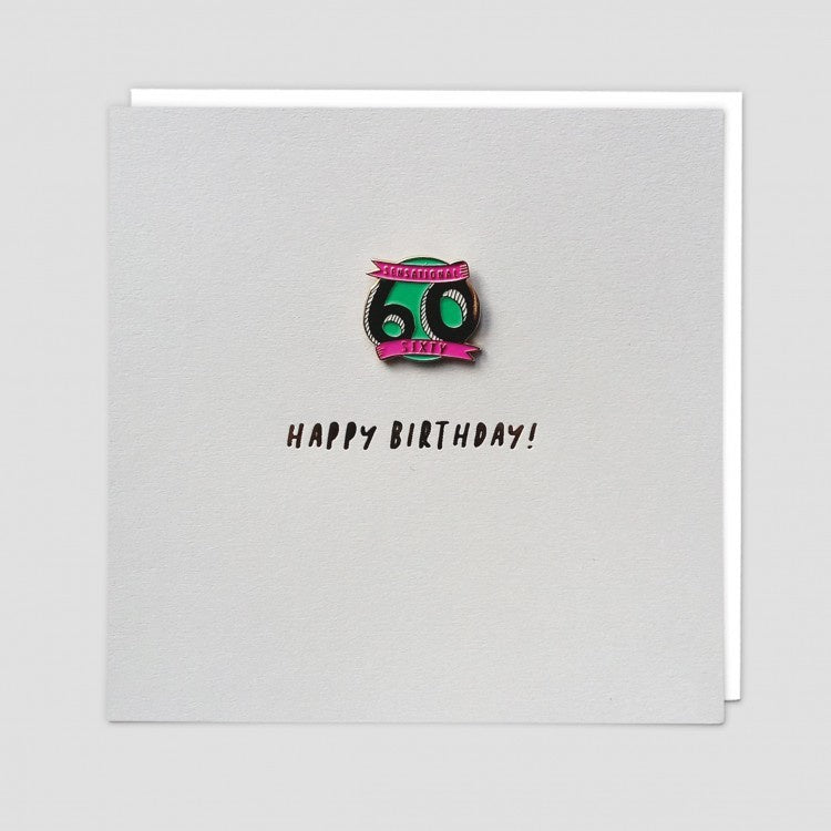 Sensational Sixty Enamel Pin Birthday Card
