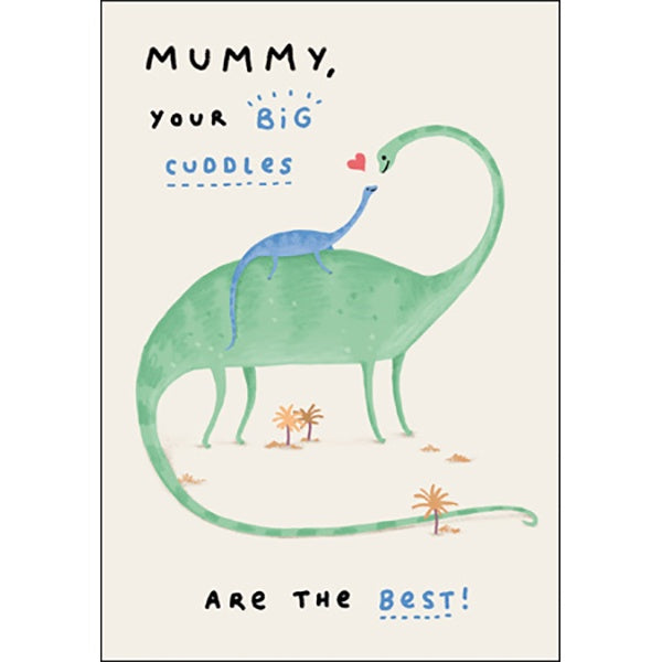 Your Big Cuddles Are the Best Card