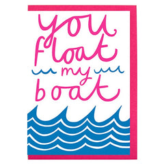 Float My Boat Card