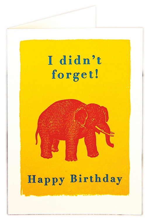 I Didn't Forget! Elephant Birthday Card