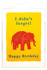 I Didn't Forget! Elephant Birthday Card